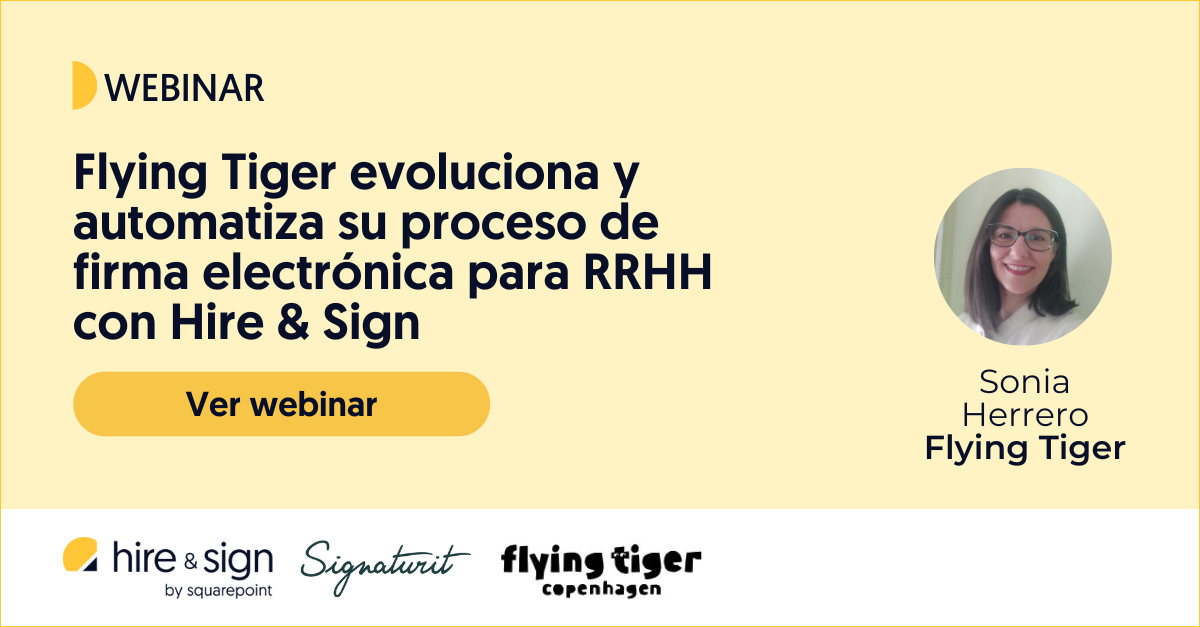 Flying Tiger evoluciona y automatiza su proceso de firma electrónica para RRHH con Hire & Sign